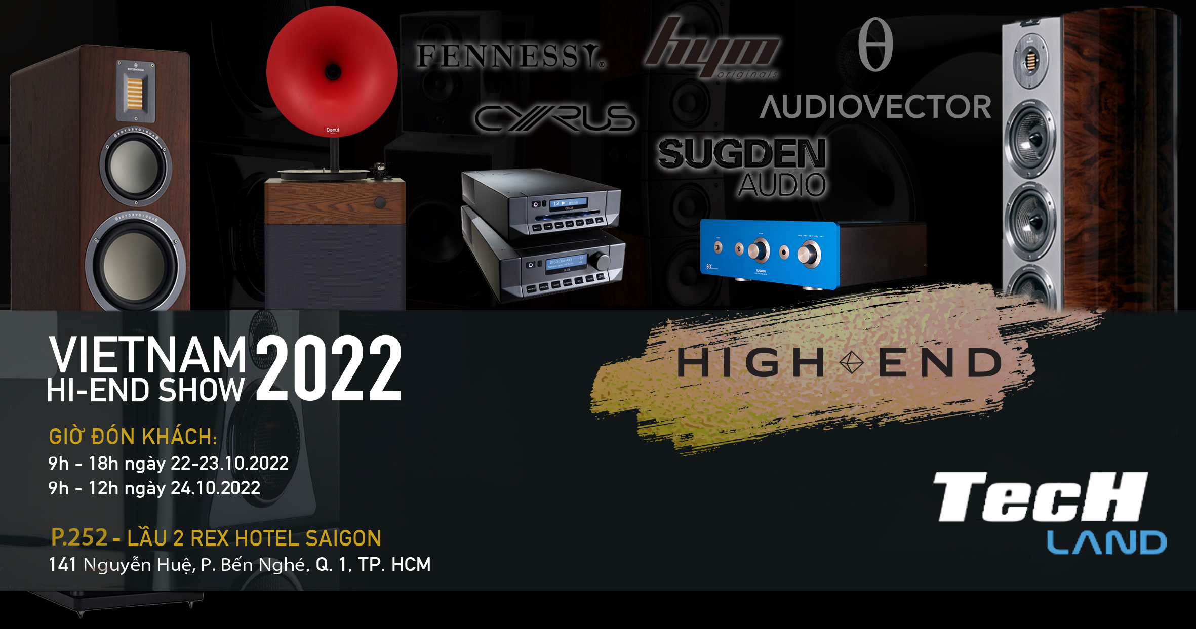 TecHland Audio tại triển lãm VIETNAM HI-END SHOW 2022.